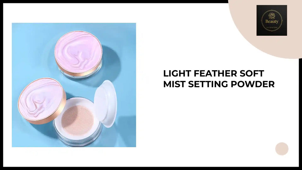 Light Feather Soft Mist Setting Powder by@Outfy